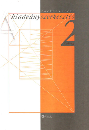 �nekes Ferenc - A kiadv�nyszerkeszt�s 2