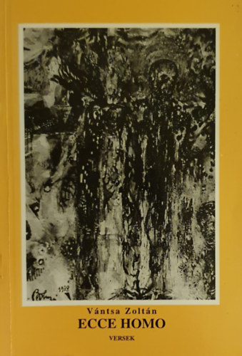 V�ntsa Zolt�n - Ecce Homo - Versek