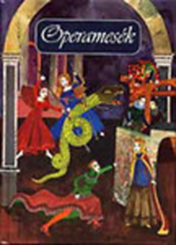 Tótfalusi István - Operamesék
