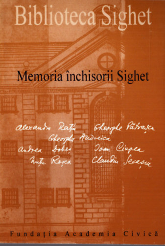 Romulus Rusan  (szerk.) - Memoria Inchisorii Sighet