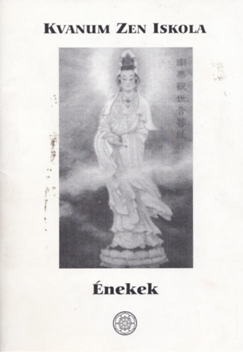 Kvanum Zen iskola - �nekek