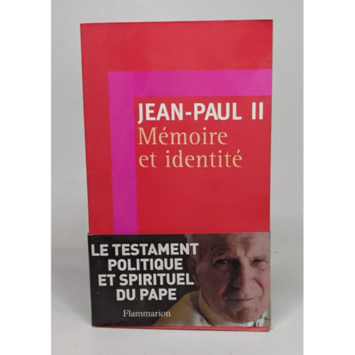 Mmoire et identit - Jean-Paul II