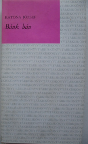 Katona J�zsef - B�n B�nk