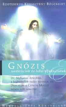 Stylianos Atteshlis - Gnzis: Meditcik s lelki gyakorlatok