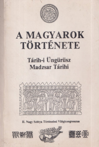Mahm�d Terdzs�man; Blaskovics J�zsef dr. (szerk.) - A magyarok t�rt�nete - T�rih-i �ng�r�sz (Madzsar T�rihi)