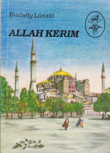 Borb�ly L�szl� - Allah kerim