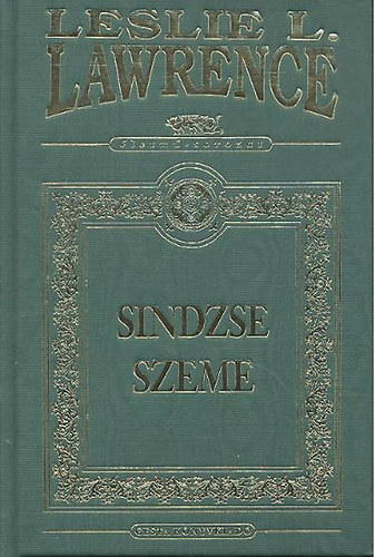 Leslie L. Lawrence - Sindzse szeme
