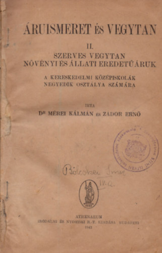 Mrei-Zdor - ruismeret s vegytan II. - Szerves vegytan , nvnyi s llati eredet ruk