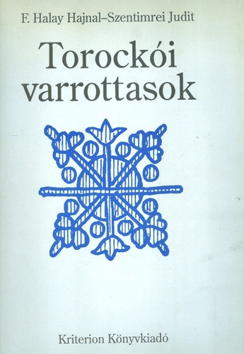 Torock�i varrottasok + Kalotaszegi nagy�r�sos