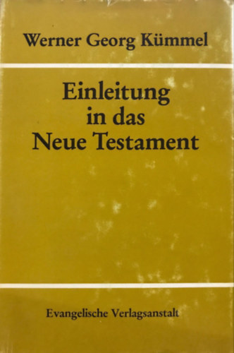 Werner Georg K�mmel - Einleitung in das Neue Testament