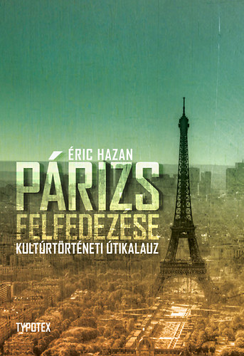 �ric Hazan - P�rizs felfedez�se