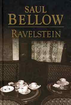 Saul Bellow - Ravelstein