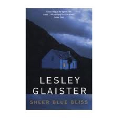 Lesley Glaister - Sheer Blue Bliss