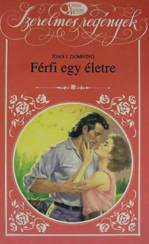 Joan J. Domning - Férfi egy életre