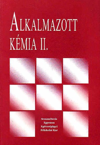 Arnoldn� Szab� Adrienne - Alkalmazott k�mia II. (Szerves k�mia)