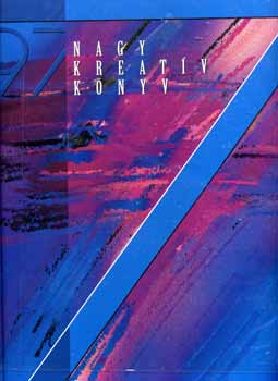 szerk.: Igl�di Csaba - Nagy kreat�v k�nyv 1997