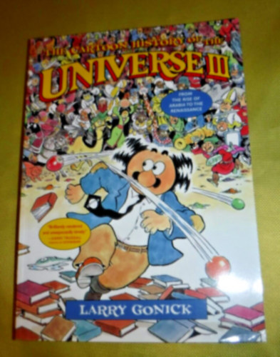 Larry Gonick - Larry Gonick - The Cartoon History of the Universe III