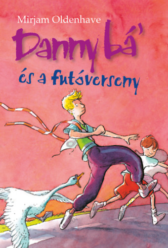 Mirjam Oldenhave - Danny b' s a futverseny