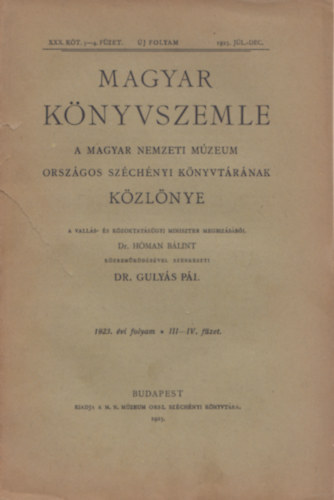 Dr. Gulys Pl - Magyar knyvszemle - A Magyar Nemzeti Mzeum Orszgos Szchenyi Knyvtrnak kzlnye