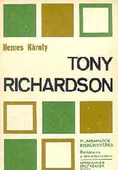 Nemes K�roly - Tony Richardson