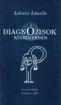 L�veri L�szl� - Diagn�zisok k�nr�mekben