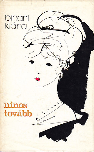 Bihari Kl�ra - Nincs tov�bb