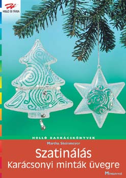 Martha Steinmeyer - Szatinls - Karcsonyi motvumok vegre