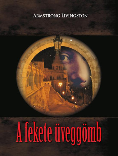 Armstrong Livingston - A fekete veggmb