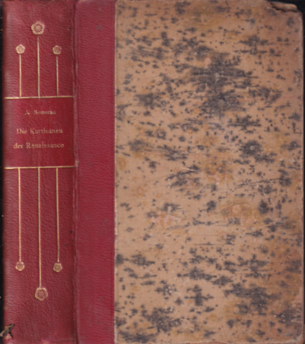 Alfred Semerau - Die kurtisanen der renaissance