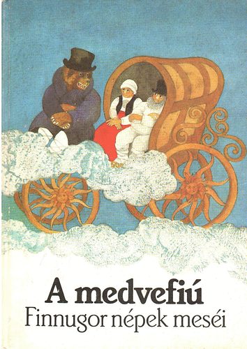 Európa Könyvkiadó - A medvefiú \(finnugor népek meséi)