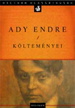 Ady Endre - Ady Endre kltemnyei I-II.