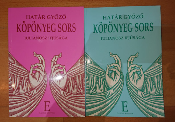 Hatr Gyz - Kpnyeg sors I-II. (Iulianosz ifjsga)