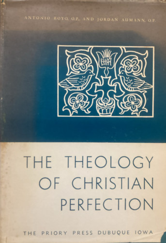 Jordan Aumann Antonio Royo Mar�n - The Theology of Christian Perfection