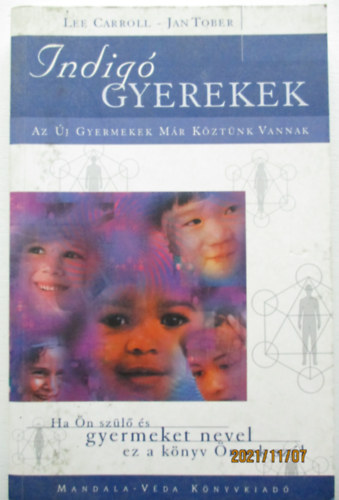 Jan Tober Lee Carroll - Indig gyerekek