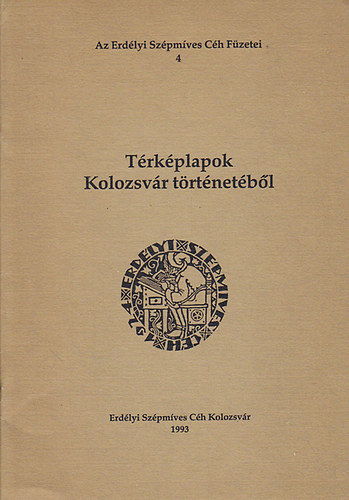Mzes Huba; Turnitz J. Lajos - Trkplapok Kolozsvr trtnetbl