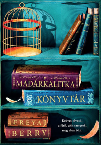 Freya Berry - Madrkalitka knyvtr