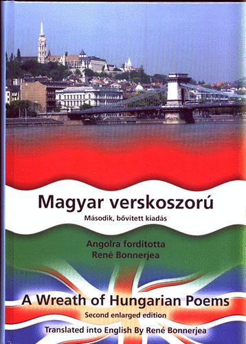 Ren Bonnerjea  (ford.) - Magyar verskoszor - A wreath of hungarian poems