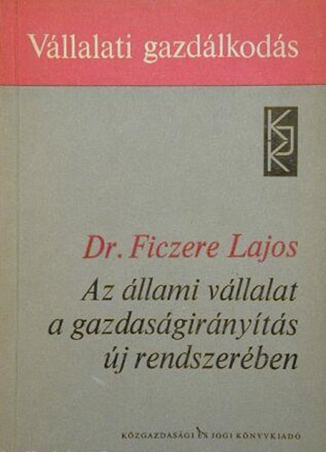 Az llami vllalat a gazdasgirnyts j rendszerben