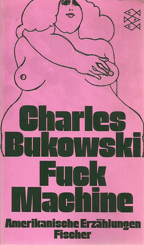 Charles Bukowski - Fuck Machine