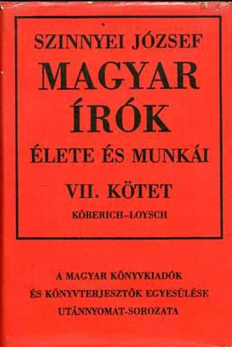 Szinnyei József - Magyar írók élete és munkái VII. (reprint)