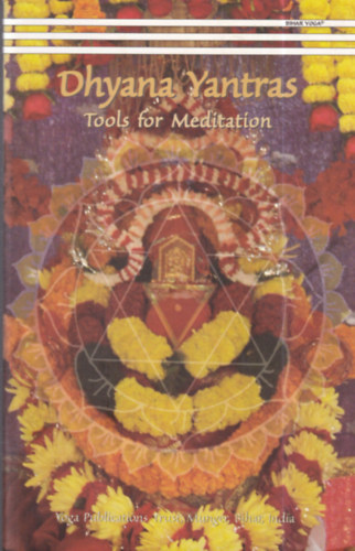 Dhyana Yantras - Tools for Meditation