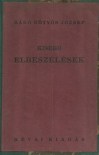 E�tv�s J�zsef B�r� - Kisebb elbesz�l�sek