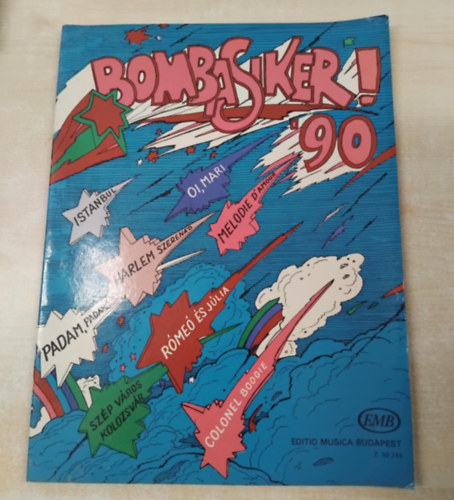 Brad�nyi Iv�n  (szerk.) - Bombasiker! '90