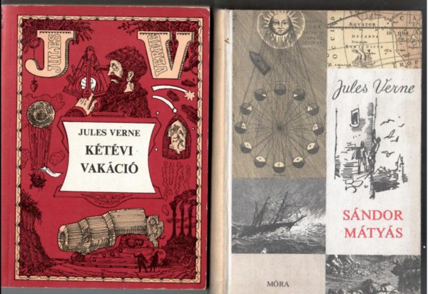 Verne Jules - 2 db Verne.-k�nyv: K�t�vi vak�ci� + S�ndor M�ty�s