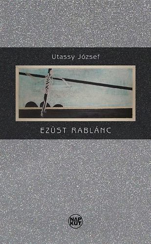 Utassy J�zsef - Ez�st rabl�nc