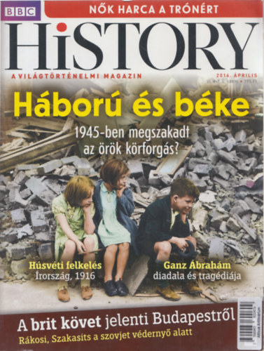 Kocsis Andrs Sndor - BBC History VI. vfolyam 4. szm - 2016. prilis - Vilgtrtnelmi magazin