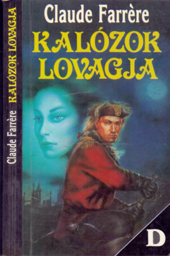Claude Farrre - Kalzok lovagja (Brnyszv Tams, a Jszerencse lovagja)