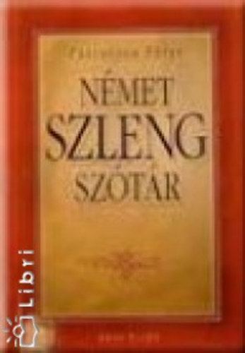 P�trovics P�ter - N�met szlengsz�t�r