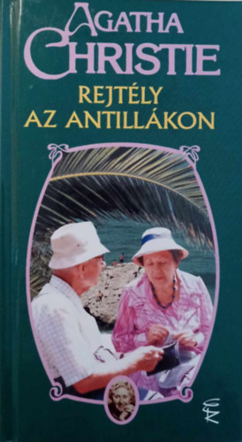 Agatha Christie - Rejt�ly az Antill�kon