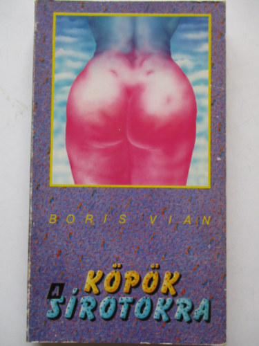 Boris Vian - K�p�k a s�rotokra